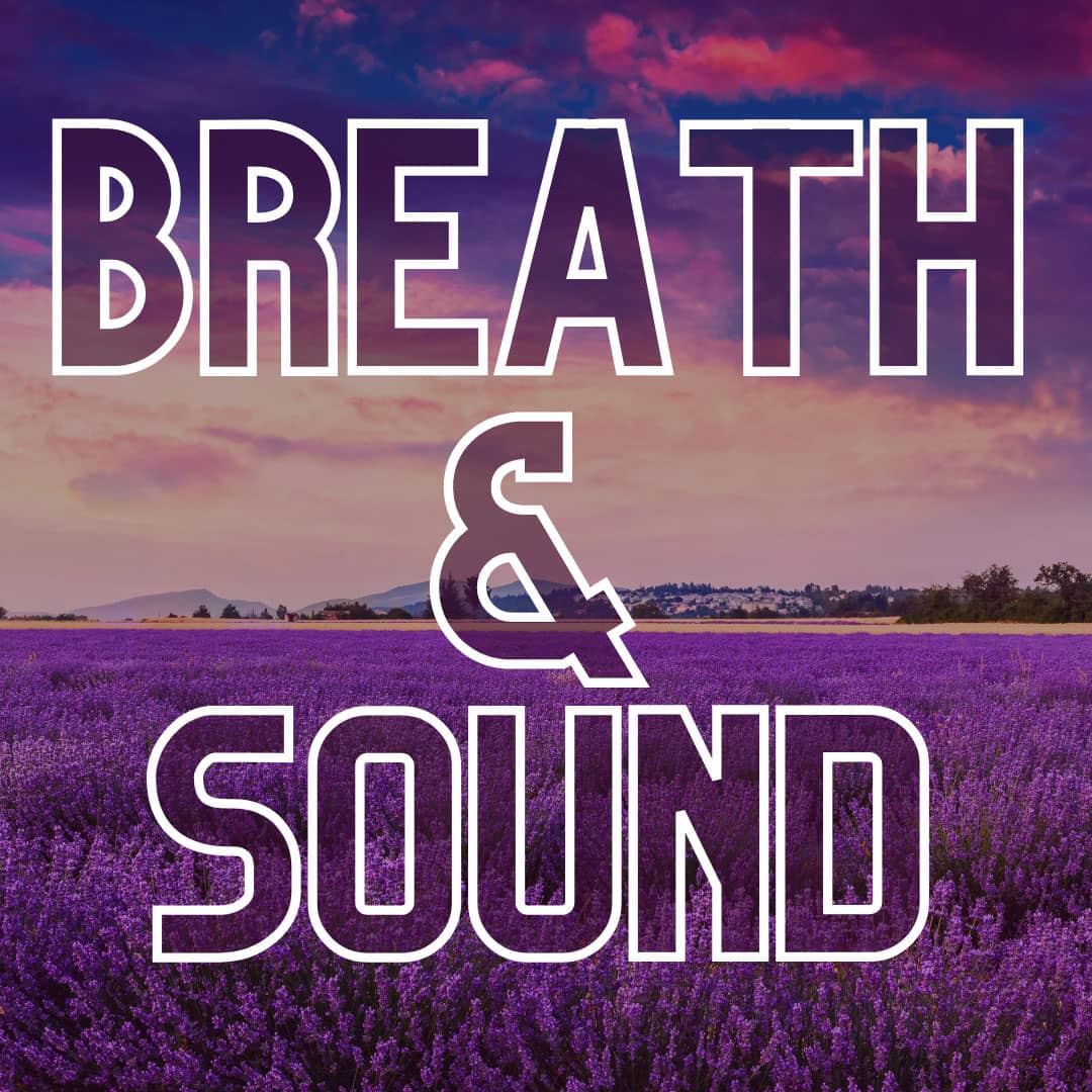 Breath and Sound